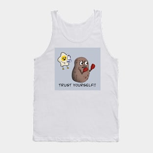 Trust Yourself! Tank Top